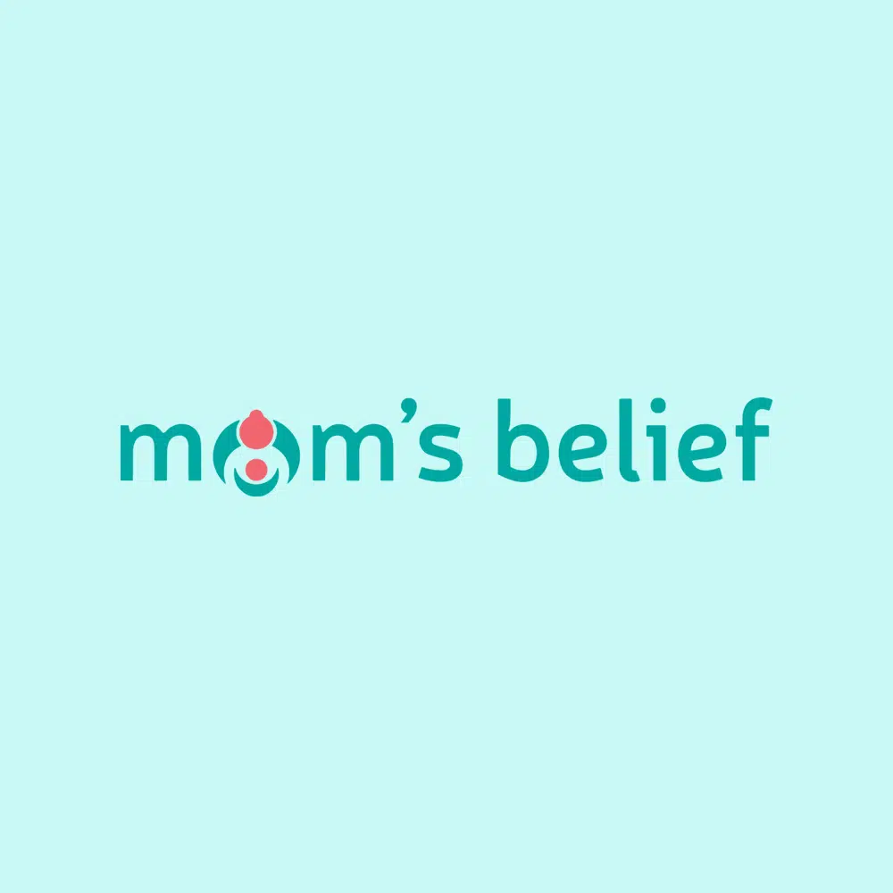 Mom’s Belief